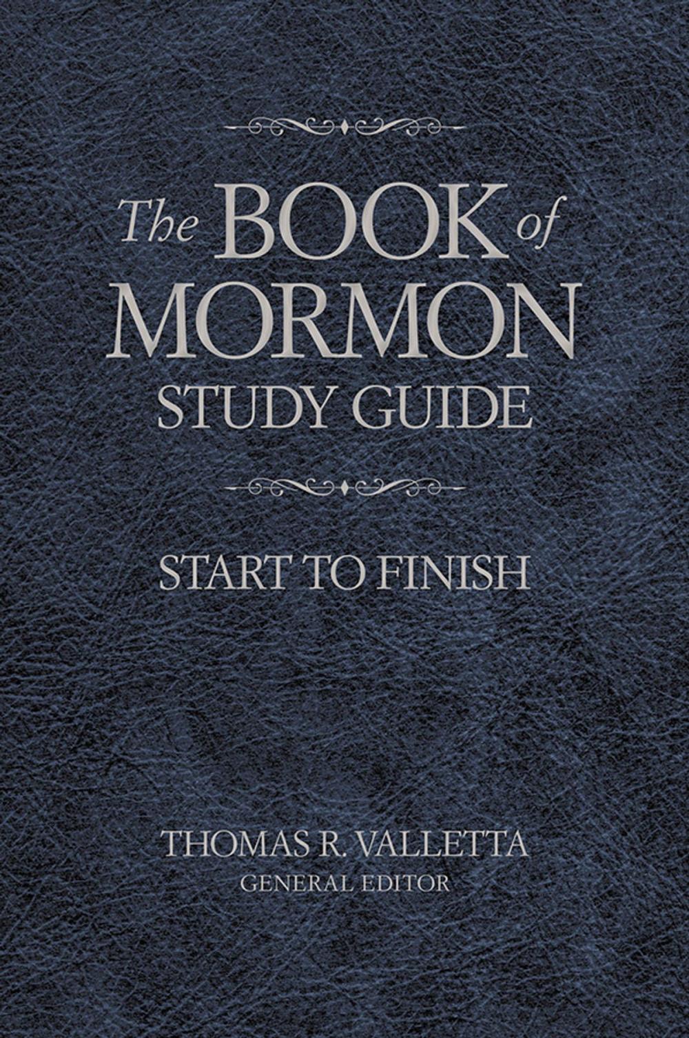 Big bigCover of The Book of Mormon Study Guide: Start to Finish