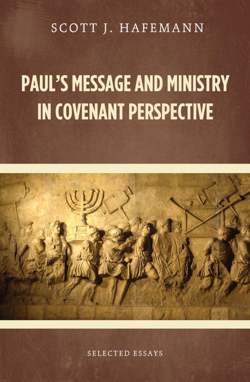 Big bigCover of Paul's Message and Ministry in Covenant Perspective