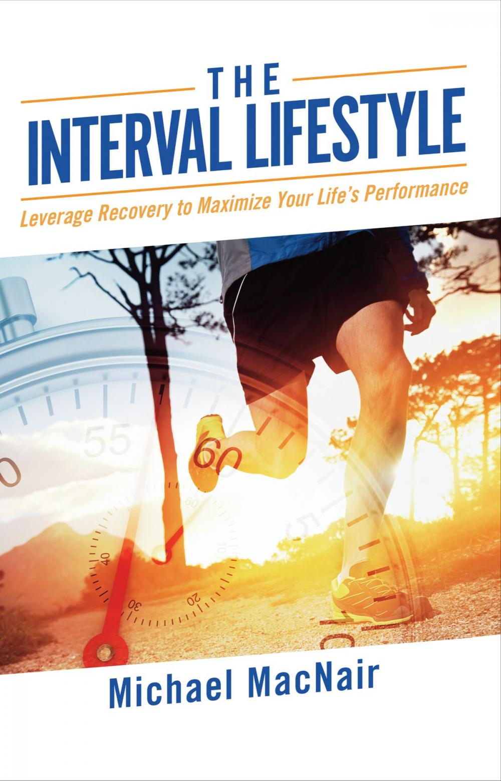 Big bigCover of The Interval Lifestyle