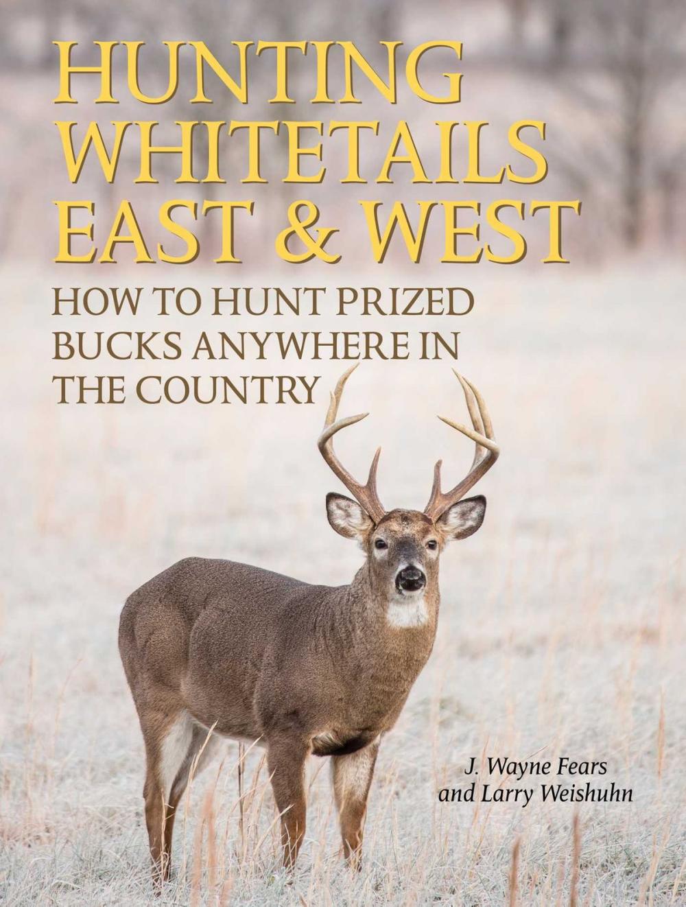 Big bigCover of Hunting Whitetails East & West