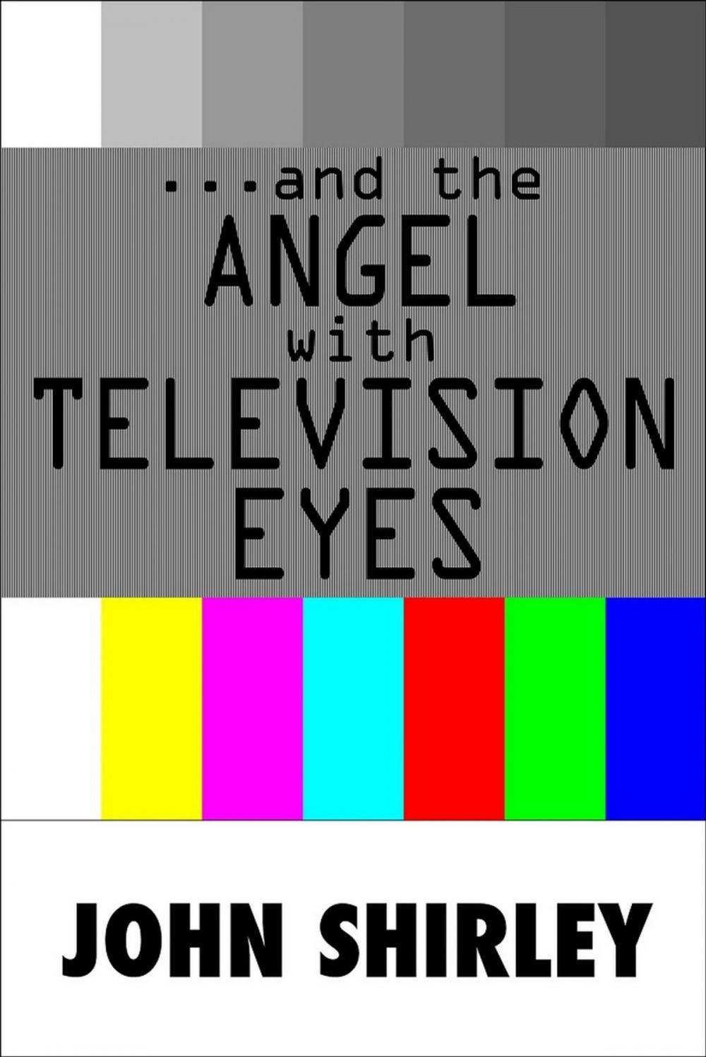 Big bigCover of …And The Angel With Television Eyes