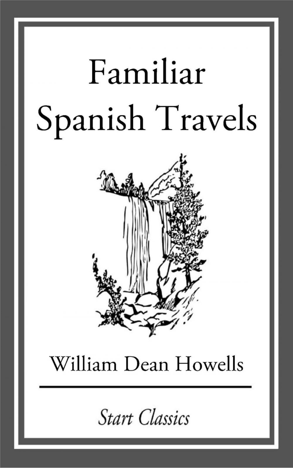 Big bigCover of Familiar Spanish Travels