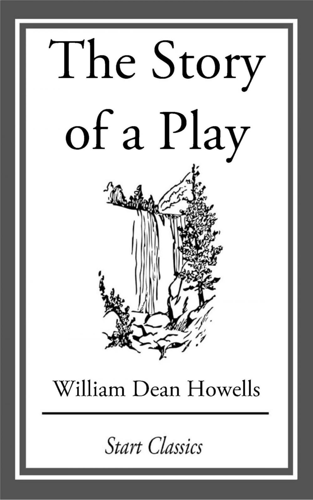 Big bigCover of The Story of a Play