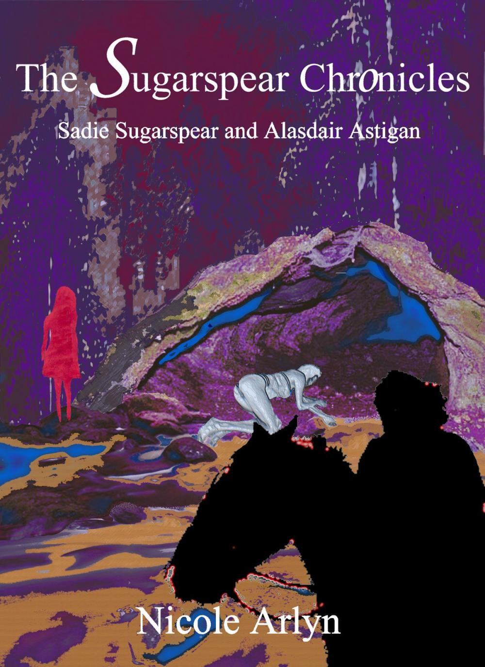 Big bigCover of Sadie Sugarspear and Alasdair Astigan