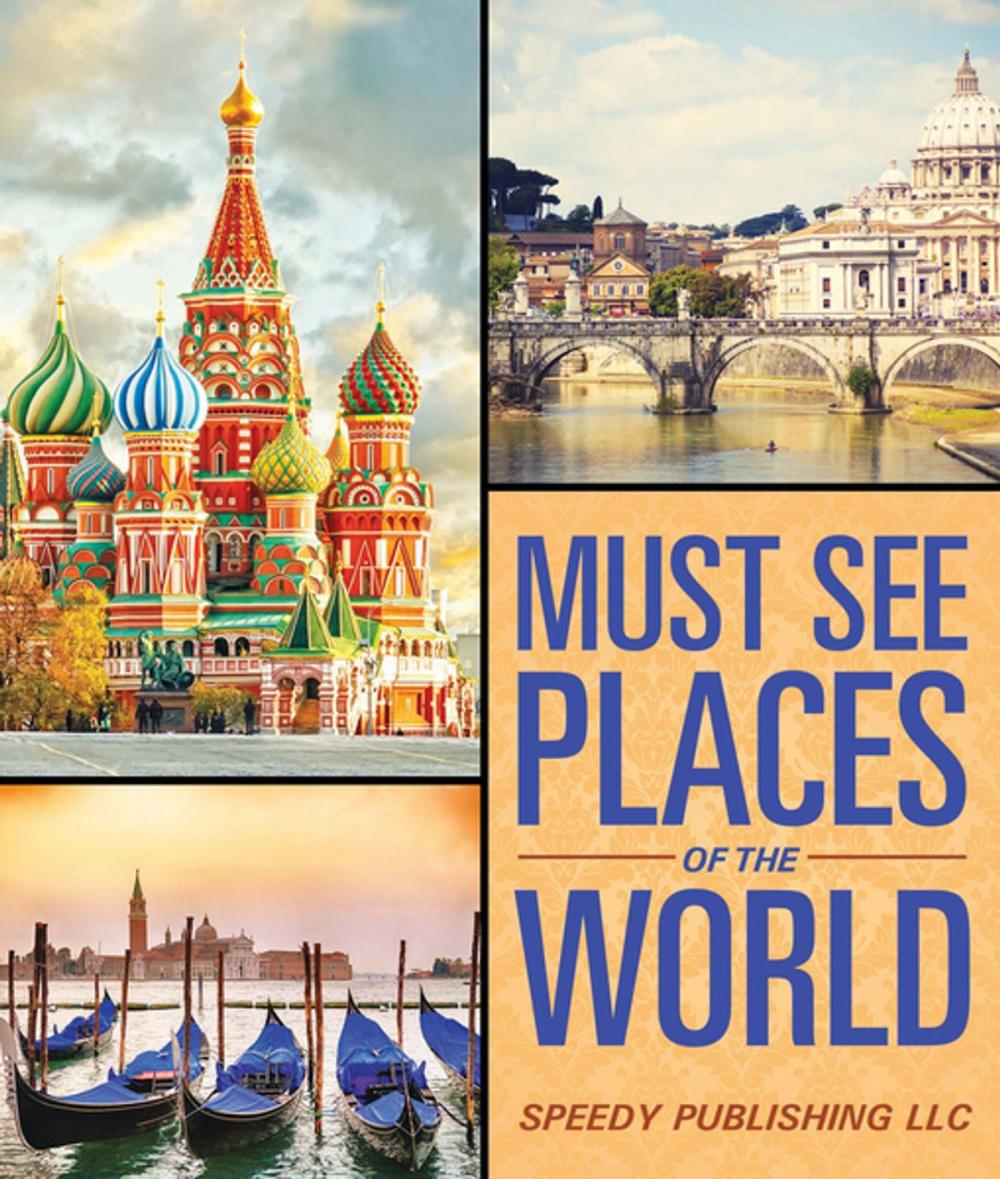 Big bigCover of Must See Places Of The World