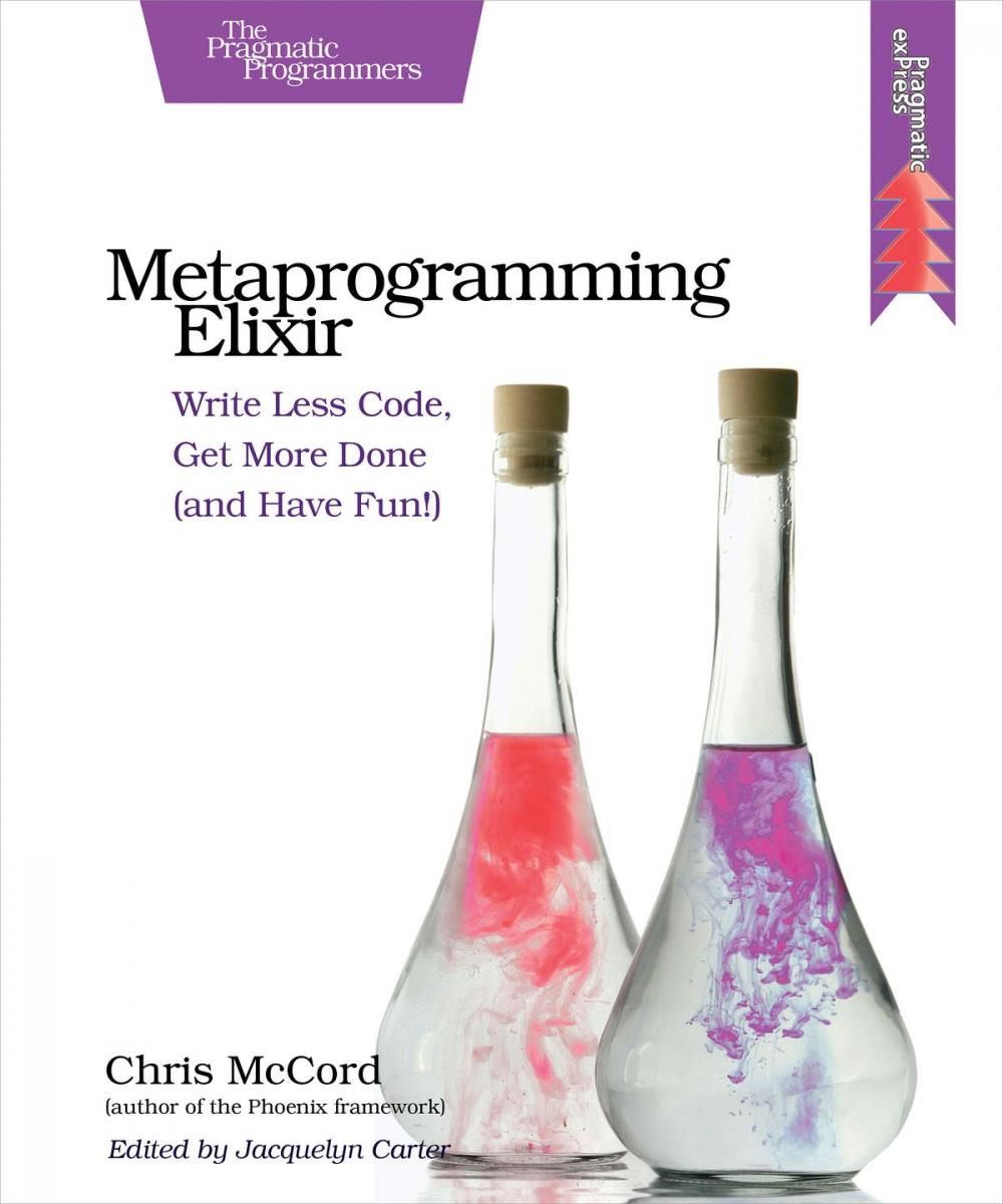 Big bigCover of Metaprogramming Elixir