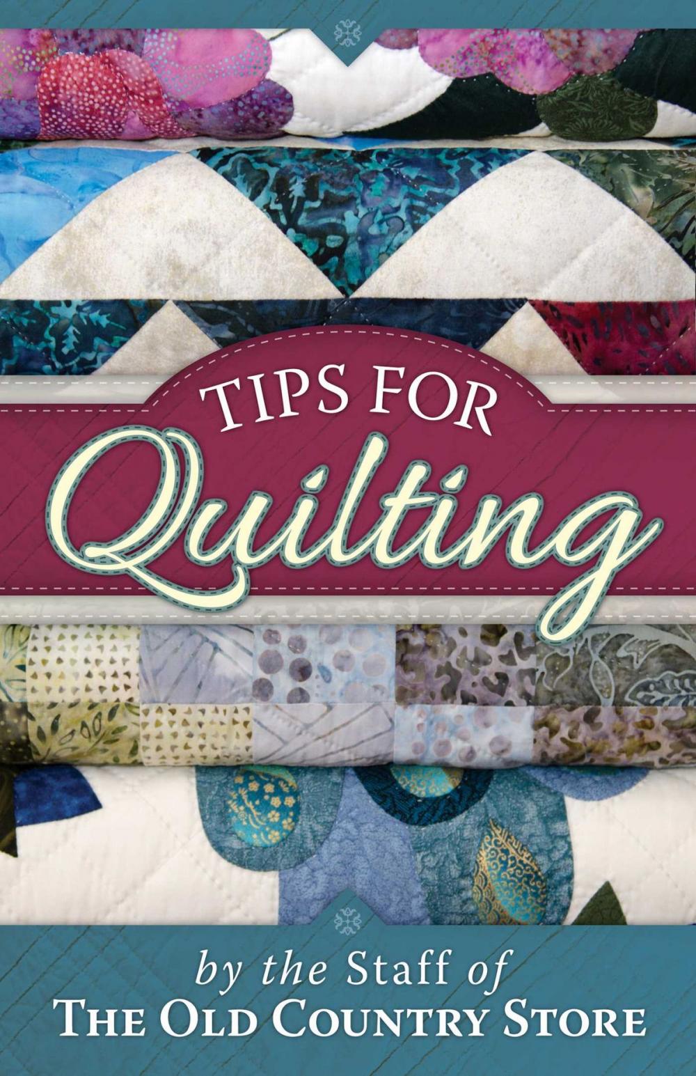 Big bigCover of Tips for Quilting