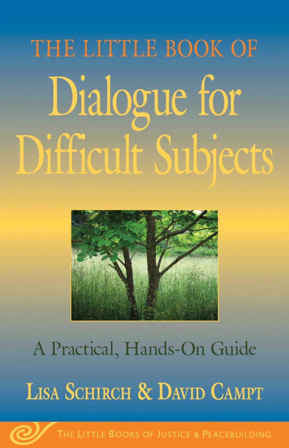 Big bigCover of The Little Book of Dialogue for Difficult Subjects