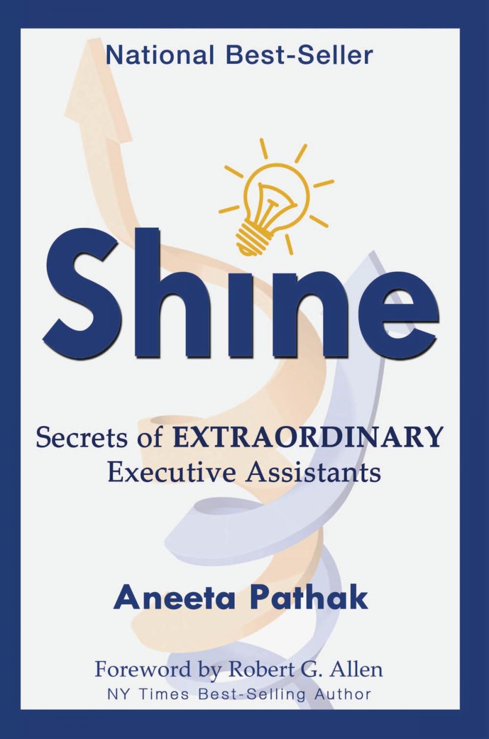 Big bigCover of Shine: Secrets of Extraordinary Executive Assistants