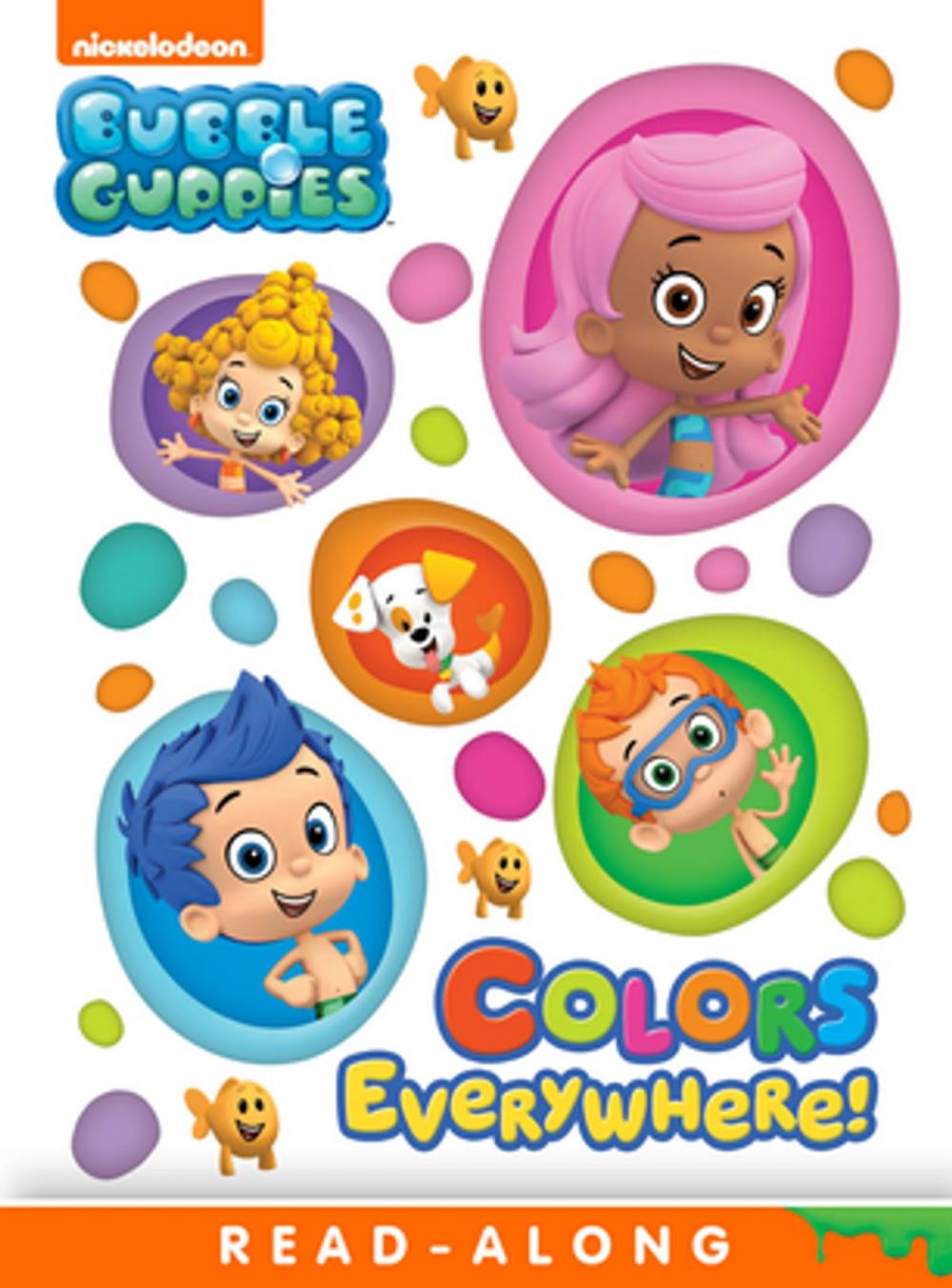 Big bigCover of Colors Everywhere (Bubble Guppies)