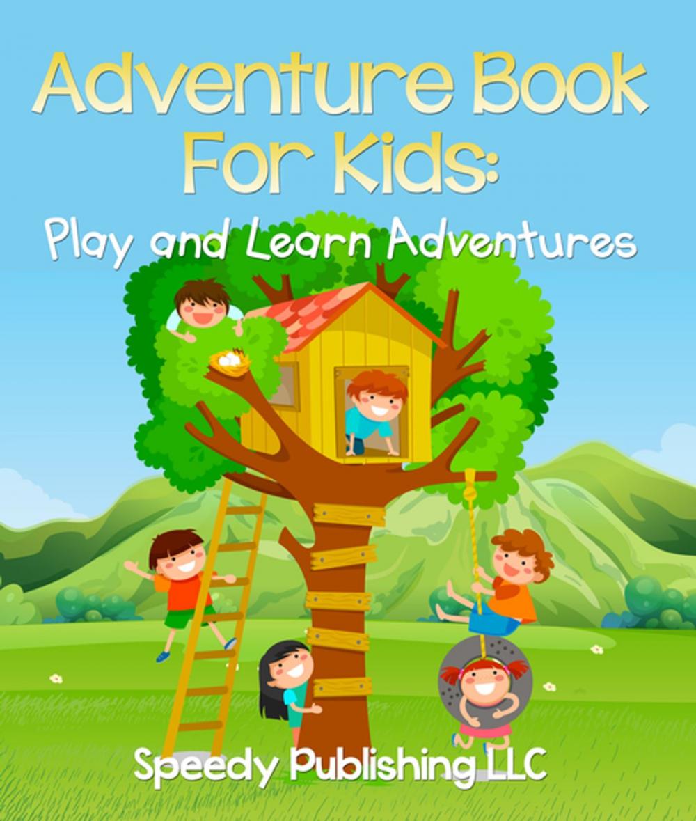 Big bigCover of Adventure Book For Kids