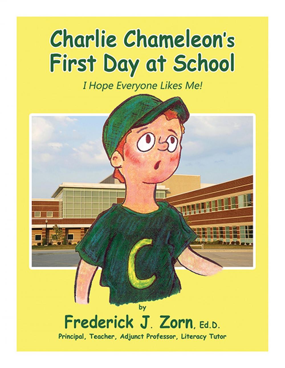 Big bigCover of Charlie Chameleon's First Day At School