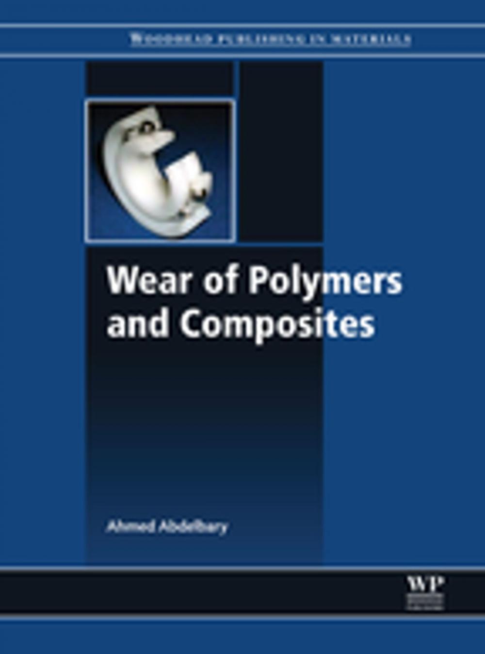 Big bigCover of Wear of Polymers and Composites