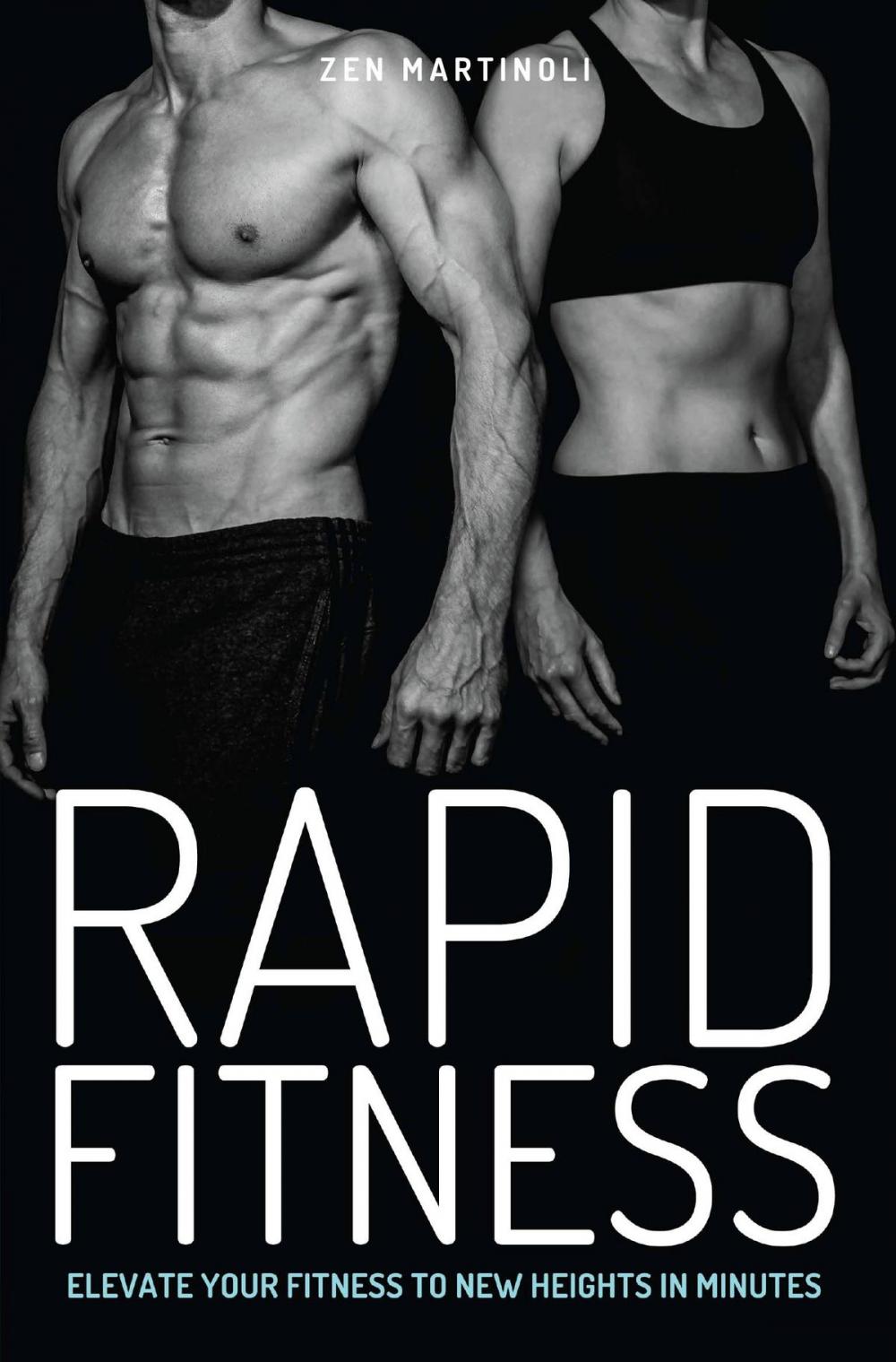 Big bigCover of Rapid Fitness - Elevate Your Fitness to New Heights in Minutes