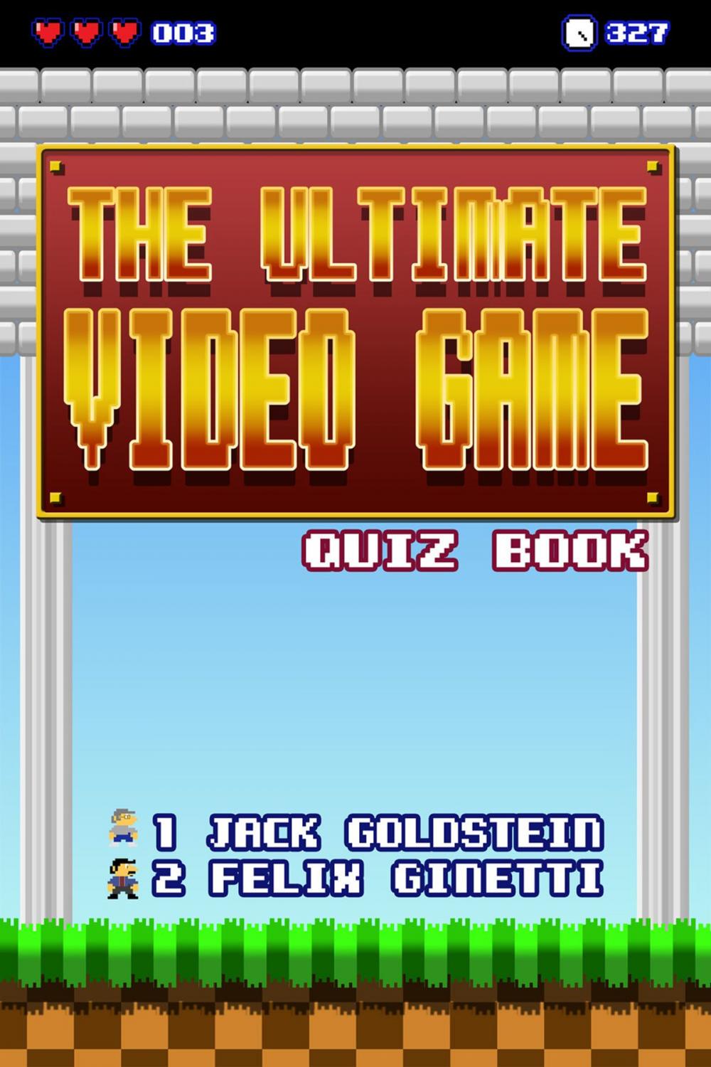 Big bigCover of The Ultimate Video Game Quiz Book