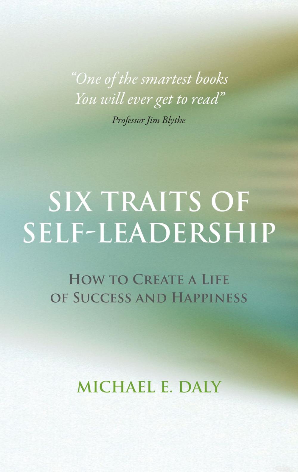 Big bigCover of Six Traits of Self-Leadership