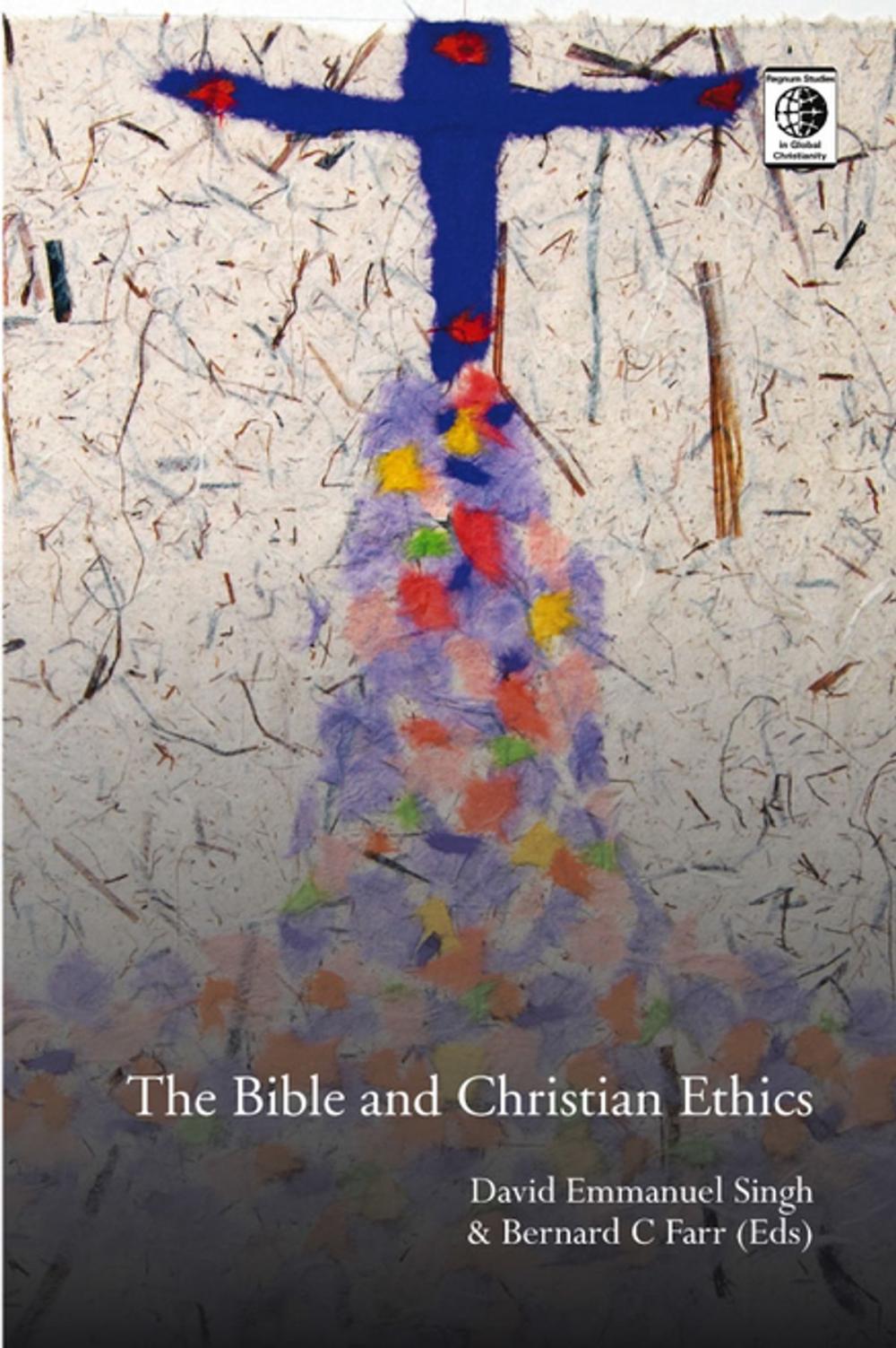 Big bigCover of The Bible and Christian Ethics