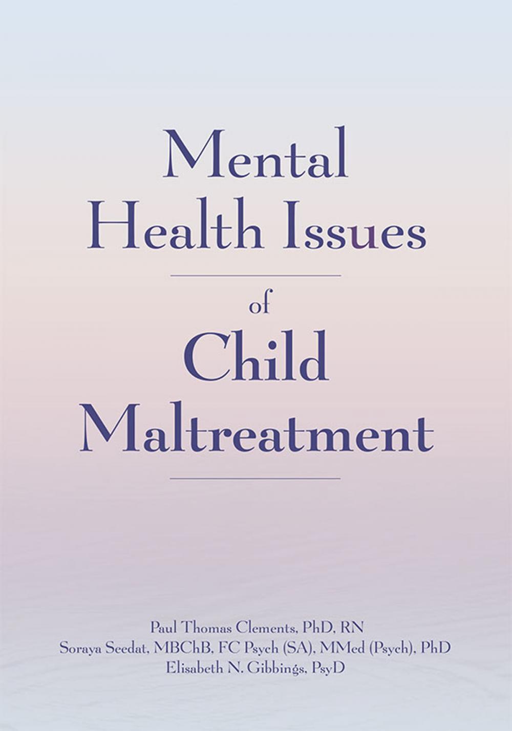 Big bigCover of Mental Health Issues of Child Maltreatment