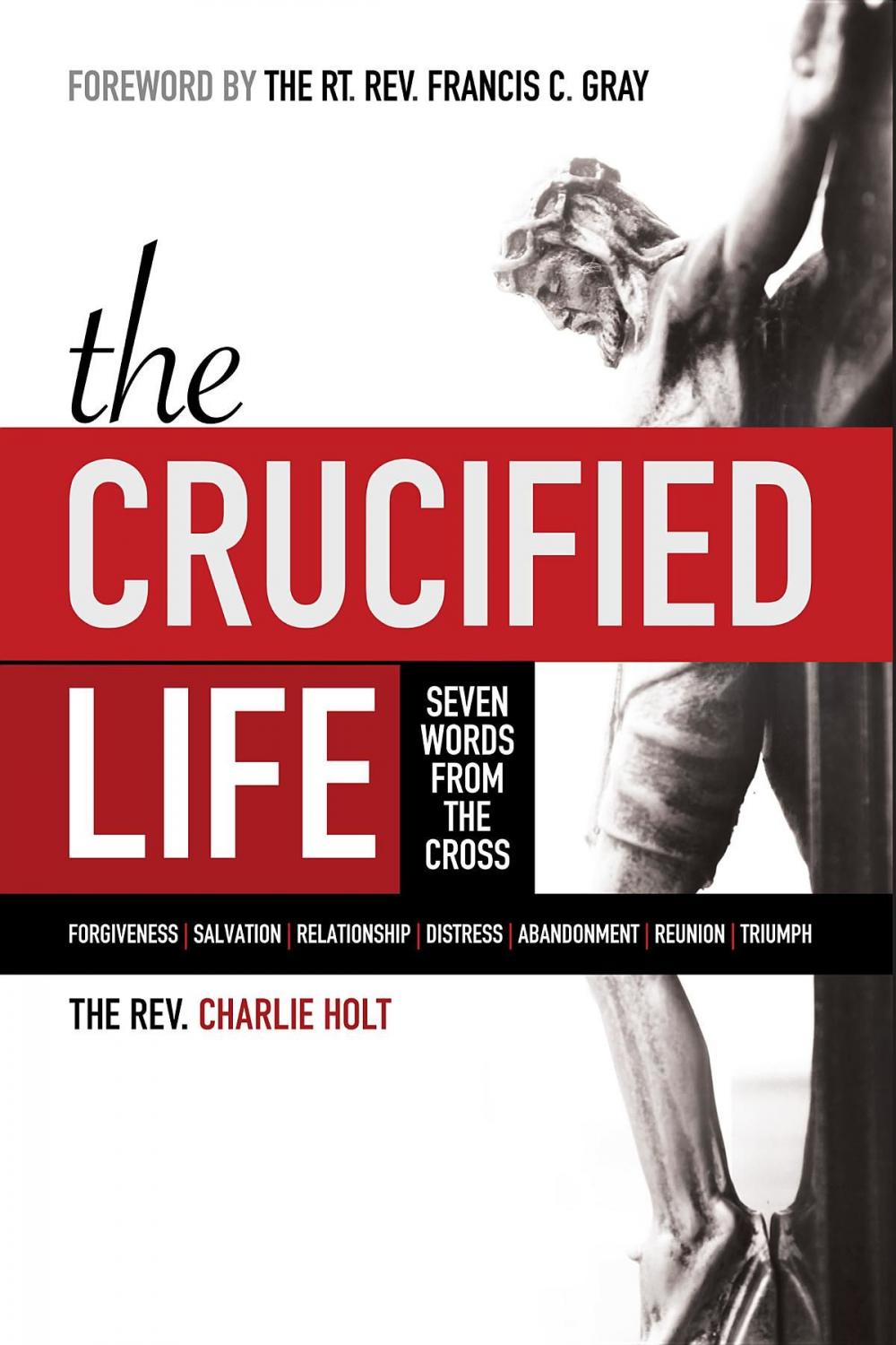 Big bigCover of The Crucified Life