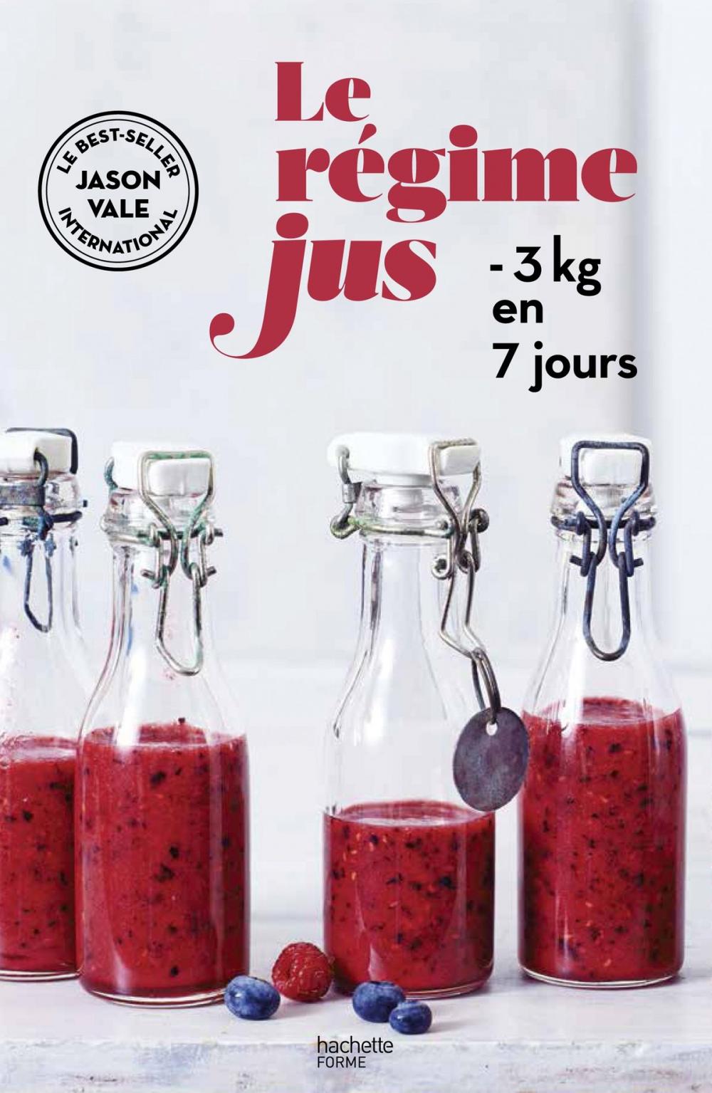 Big bigCover of Le régime jus -3kg en 7 jours