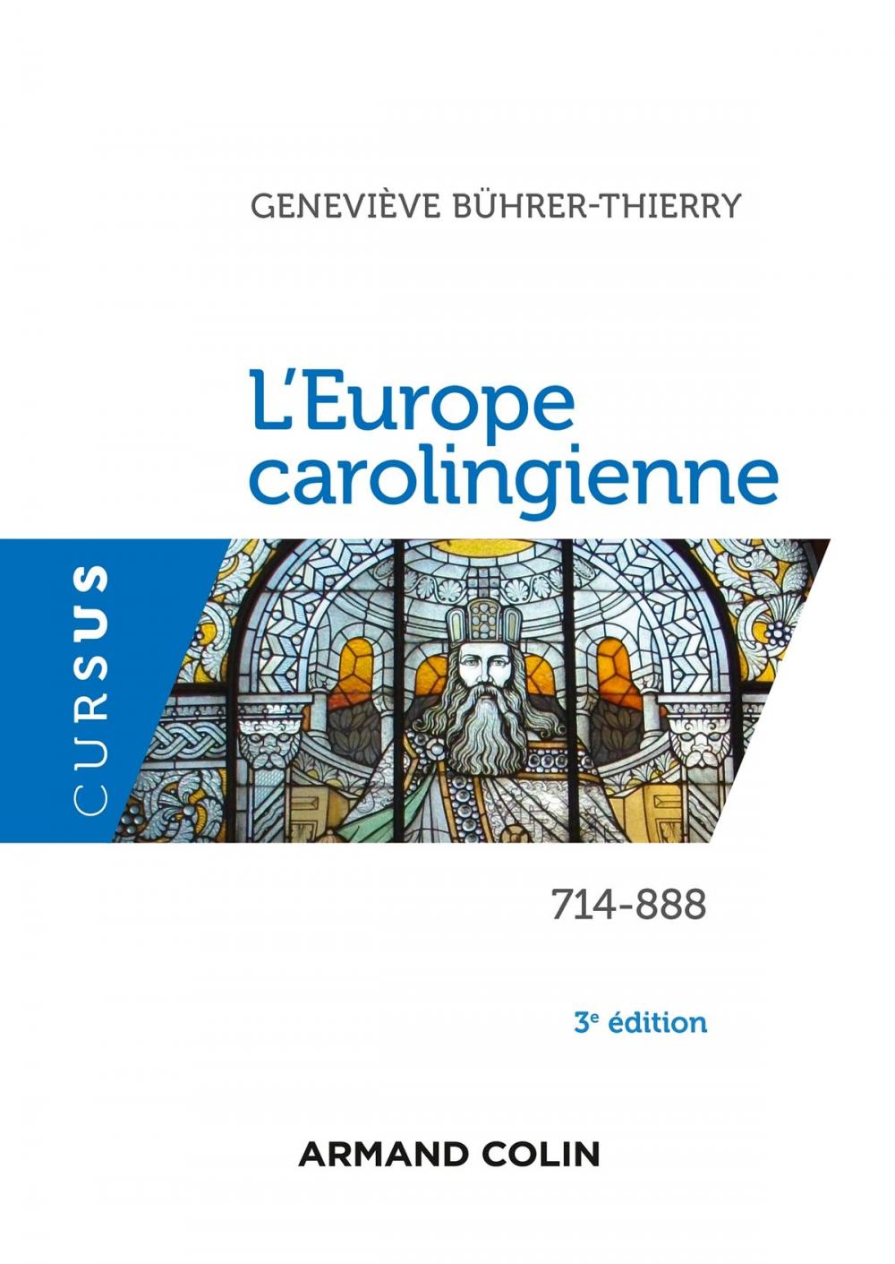 Big bigCover of L'Europe carolingienne - 3e éd.