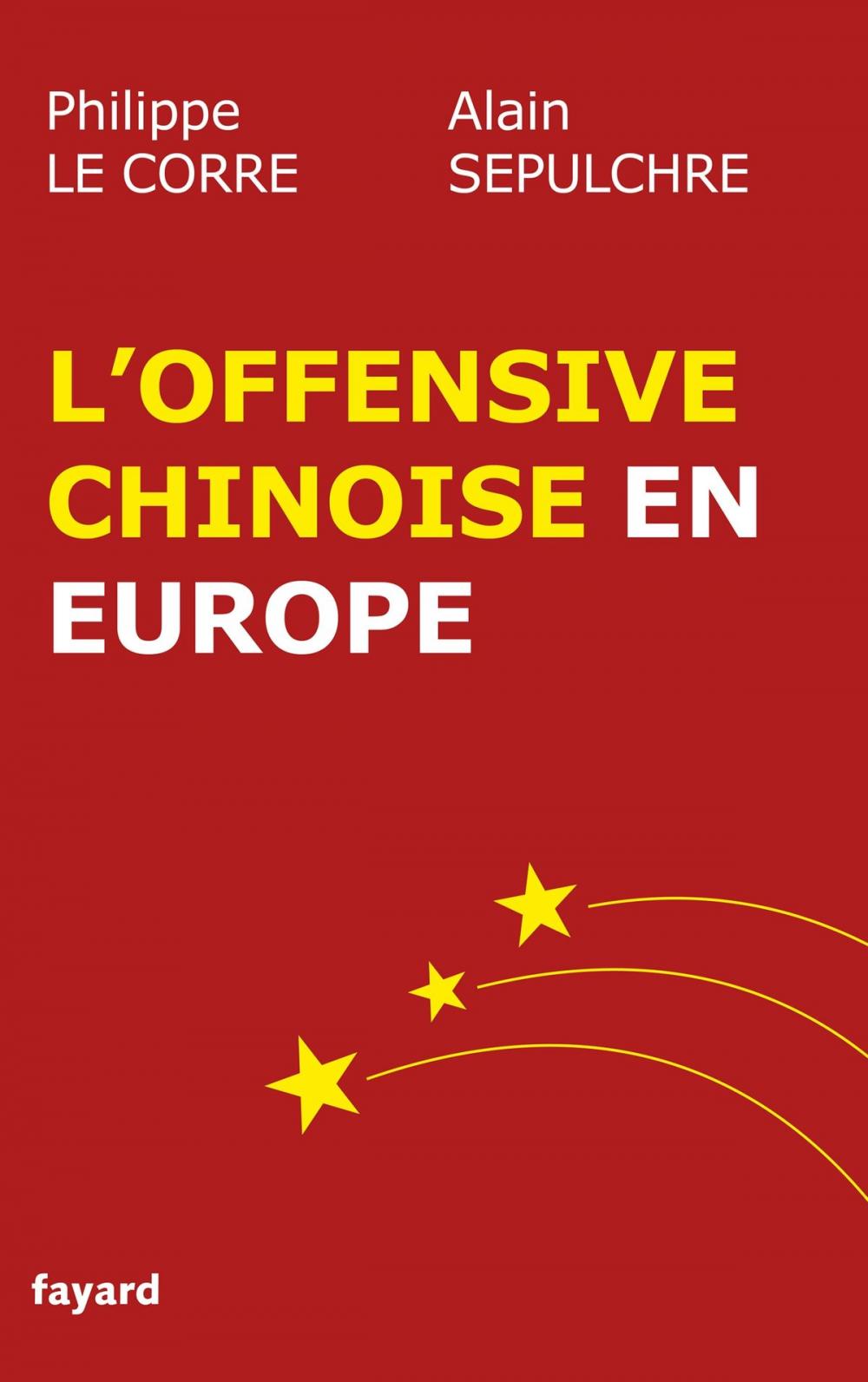 Big bigCover of L'offensive chinoise en Europe