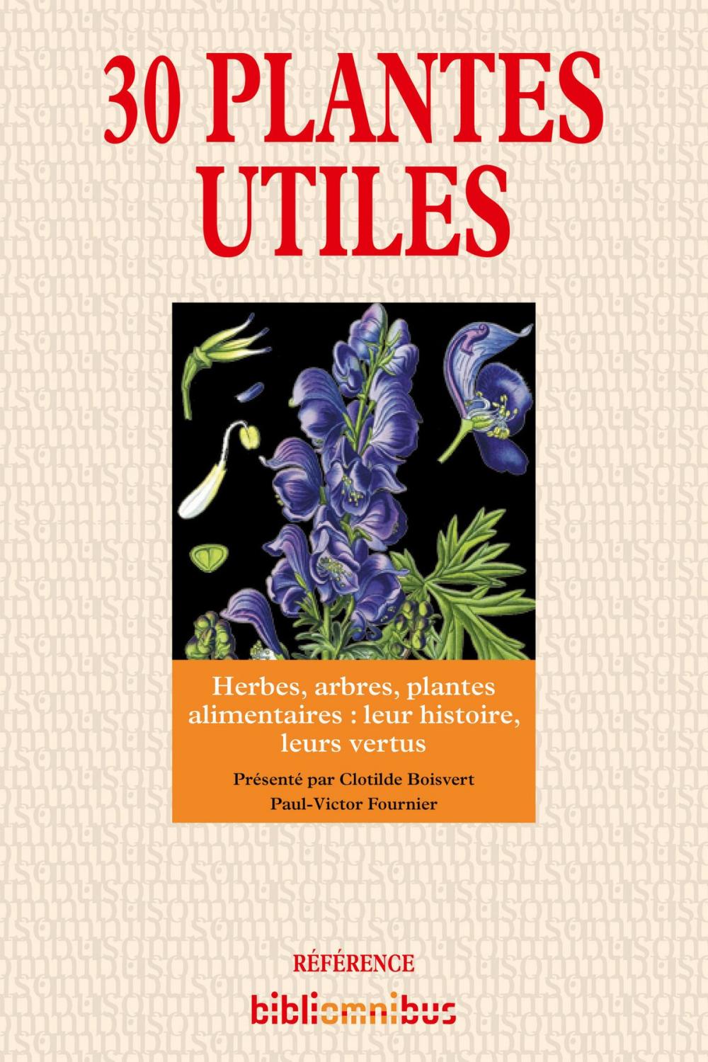 Big bigCover of 30 plantes utiles