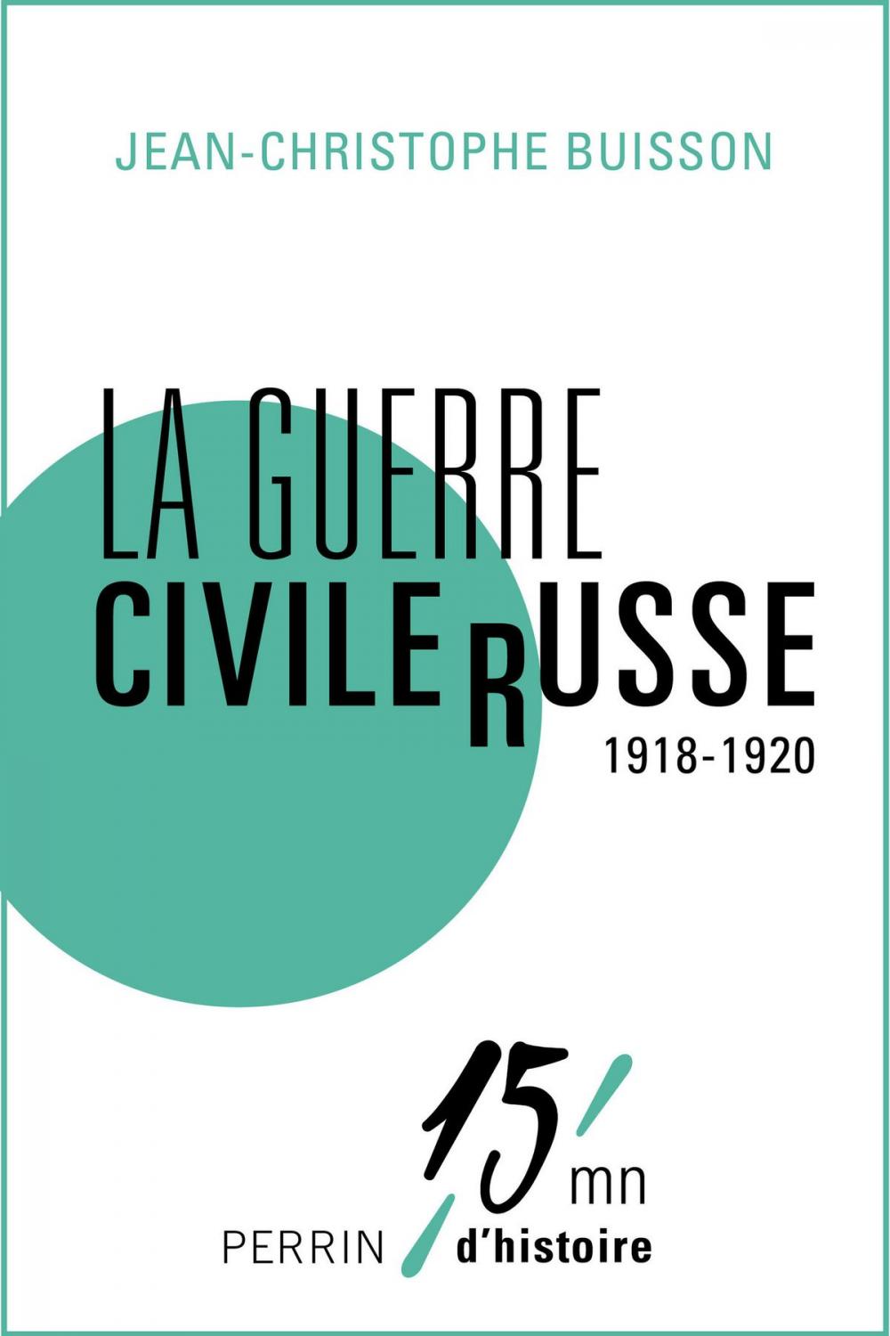 Big bigCover of La guerre civile russe (1918-1920)