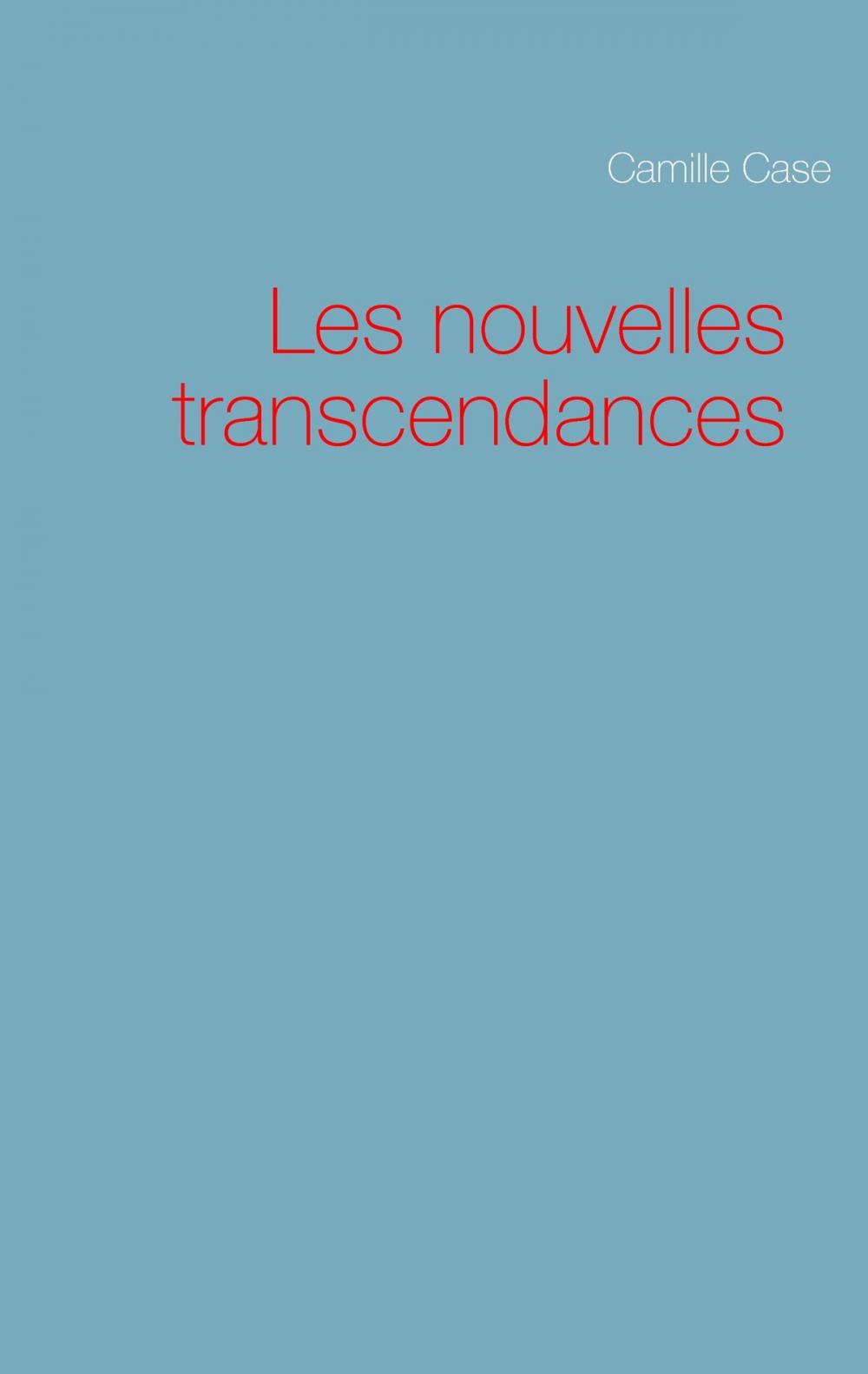 Big bigCover of Les nouvelles transcendances