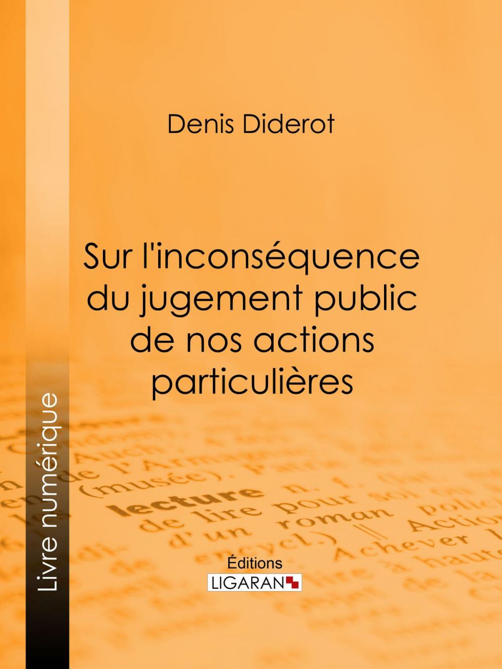 Big bigCover of Sur l'inconséquence du jugement public de nos actions particulières