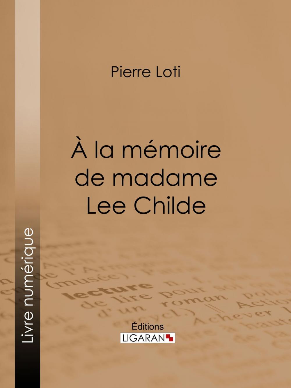 Big bigCover of A la mémoire de madame Lee Childe