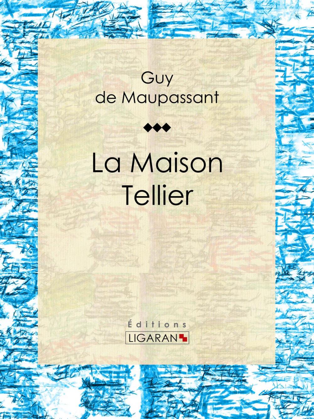 Big bigCover of La Maison Tellier