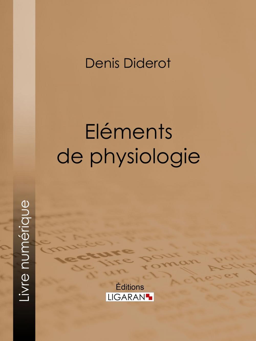 Big bigCover of Eléments de Physiologie