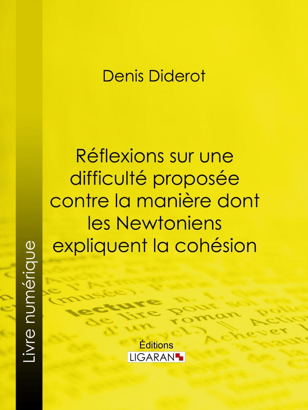 Big bigCover of Réflexions sur une difficulté proposée contre la manière dont les Newtoniens expliquent la cohésion