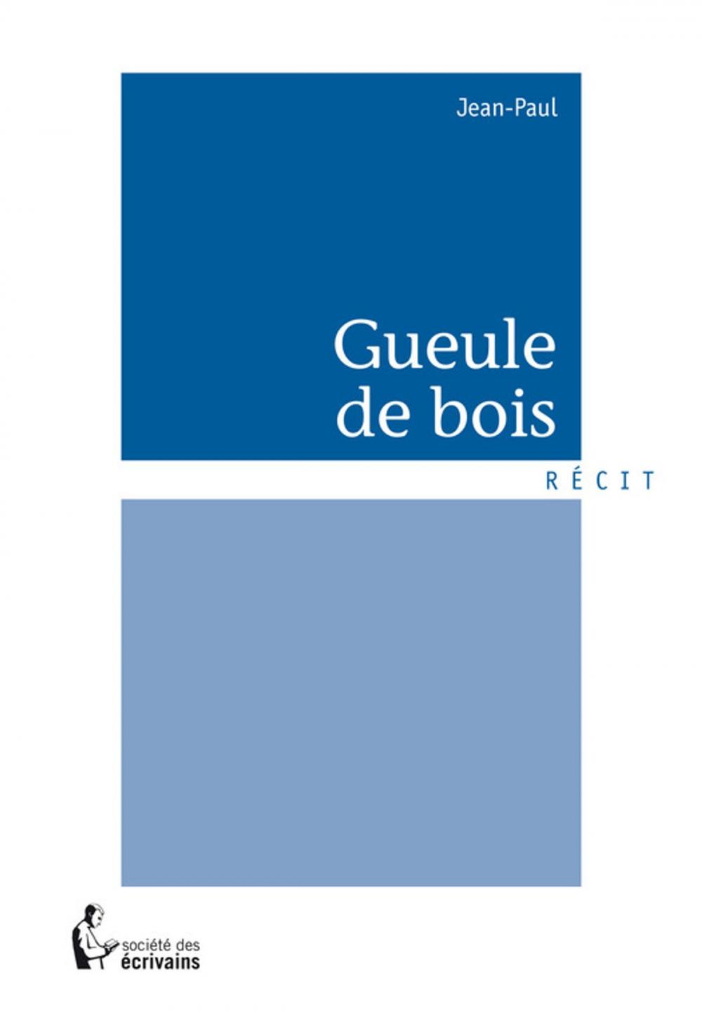 Big bigCover of Gueule de bois