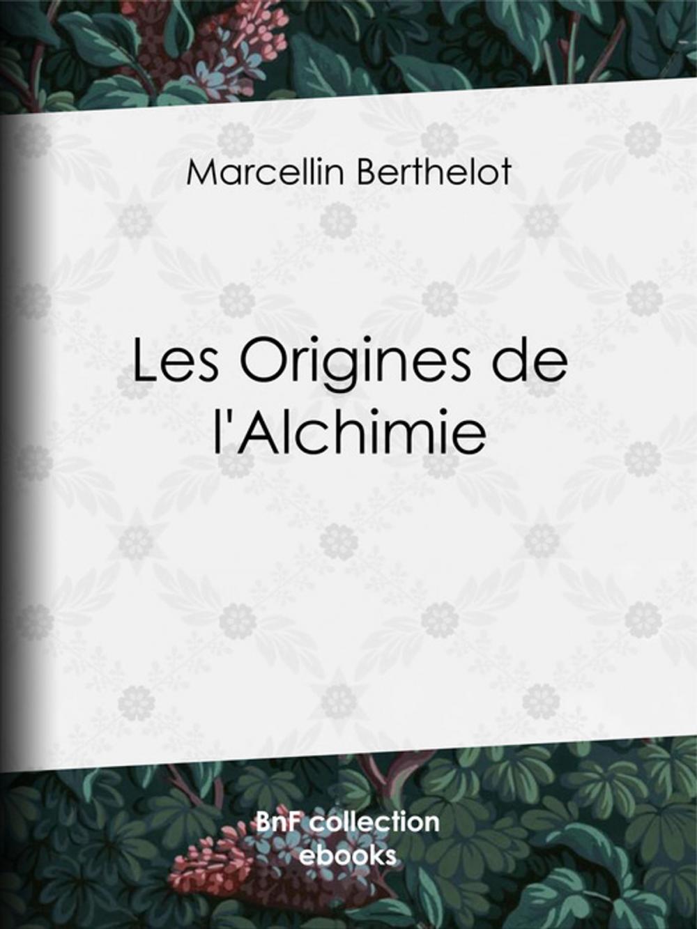 Big bigCover of Les Origines de l'Alchimie