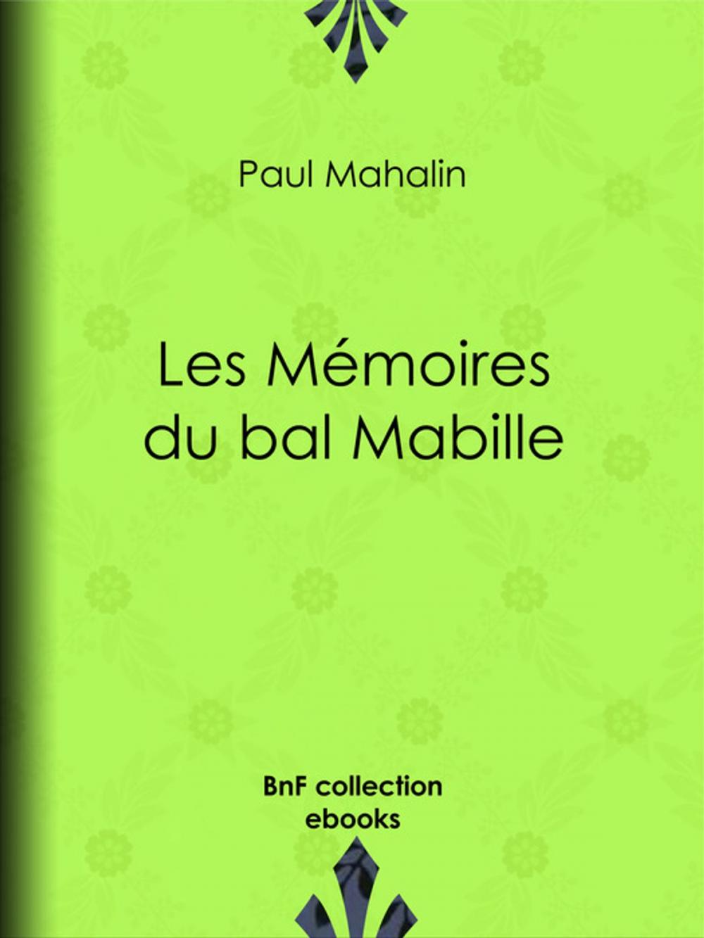 Big bigCover of Les Mémoires du bal Mabille