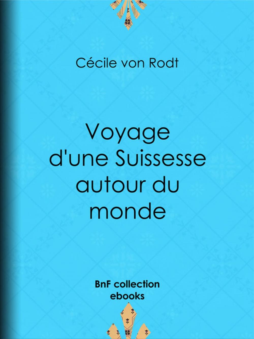 Big bigCover of Voyage d'une Suissesse autour du monde