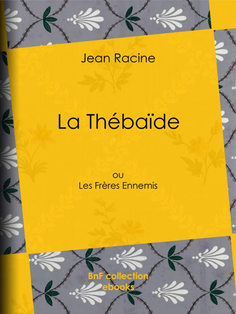 Big bigCover of La Thébaïde