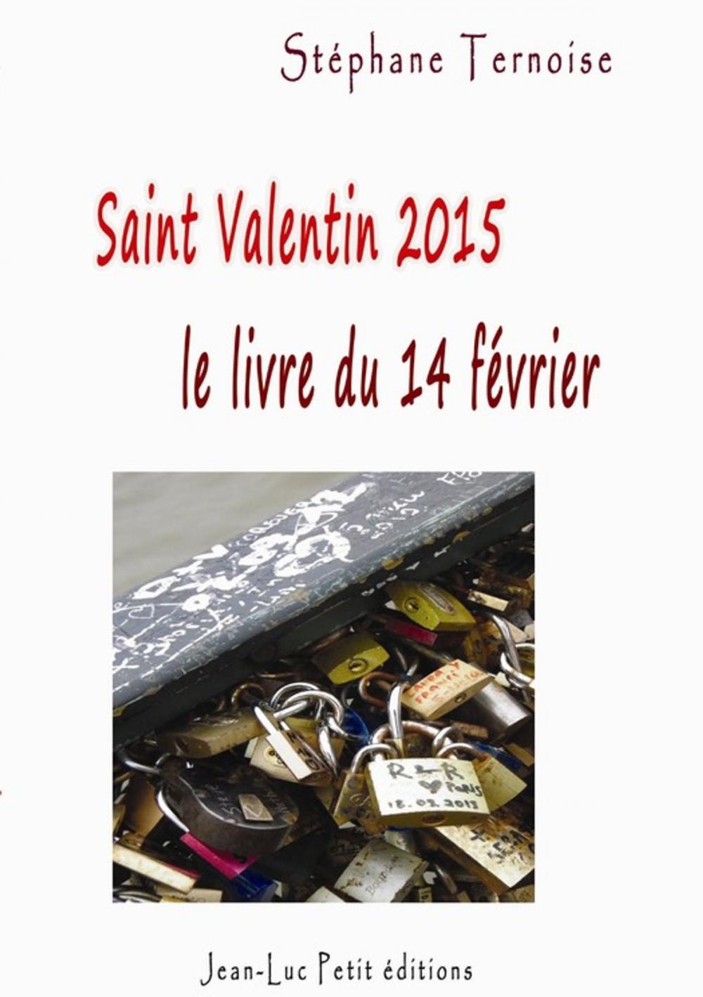 Big bigCover of Saint Valentin 2015, le livre du samedi 14 février