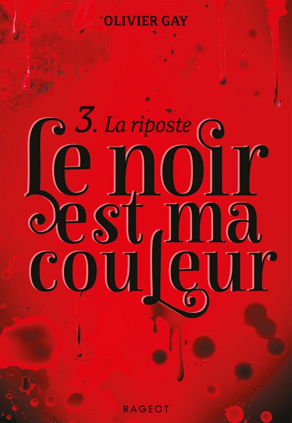 Big bigCover of Le noir est ma couleur - La riposte