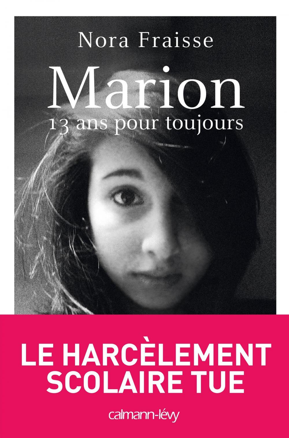 Big bigCover of Marion, 13 ans pour toujours