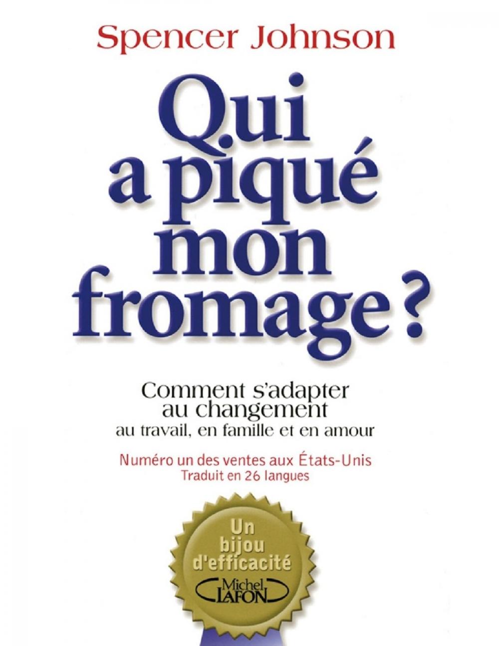 Big bigCover of Qui a piqué mon fromage ?