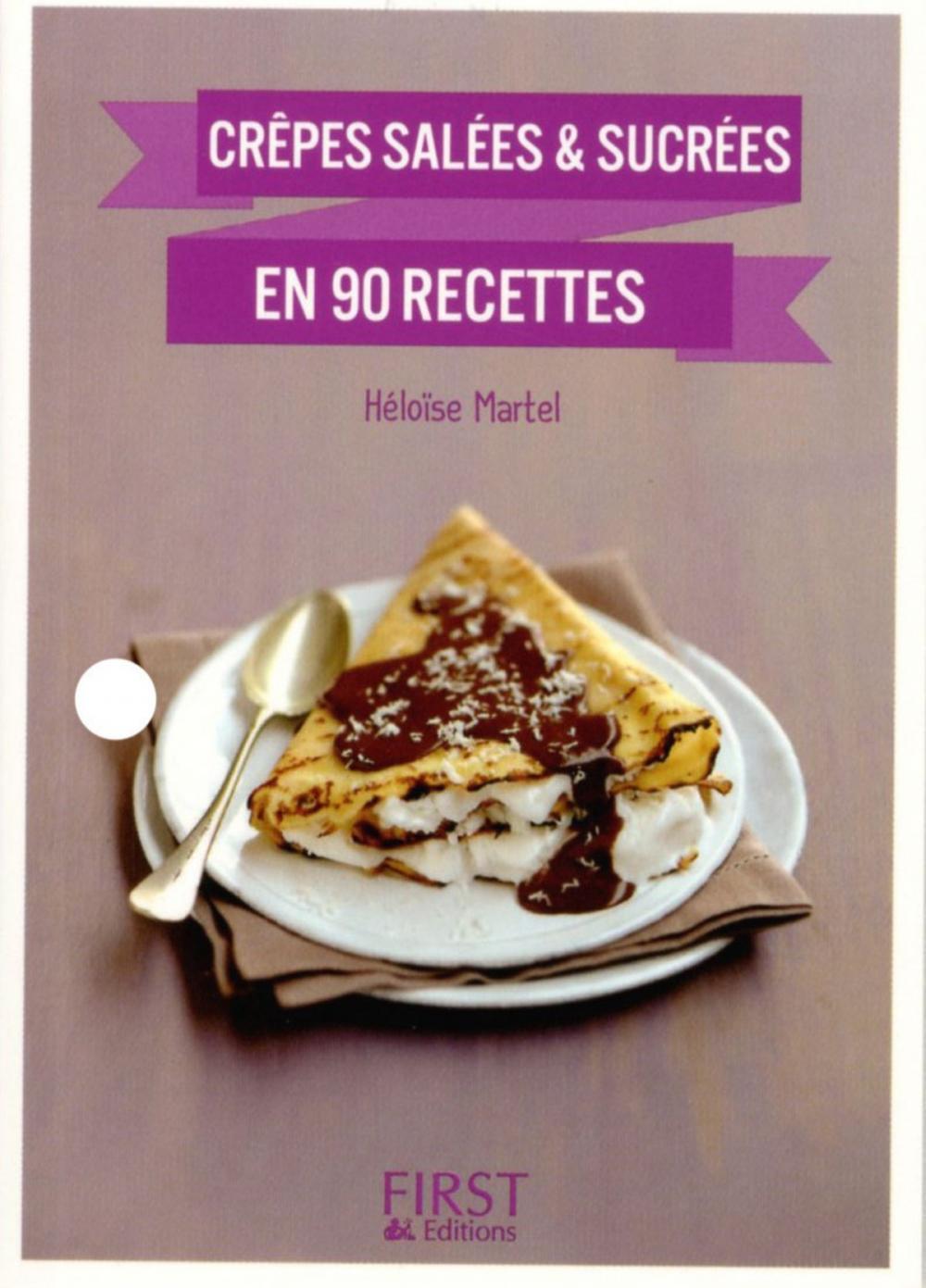 Big bigCover of Petit Livre de - Crêpes en 90 recettes salées et sucrées