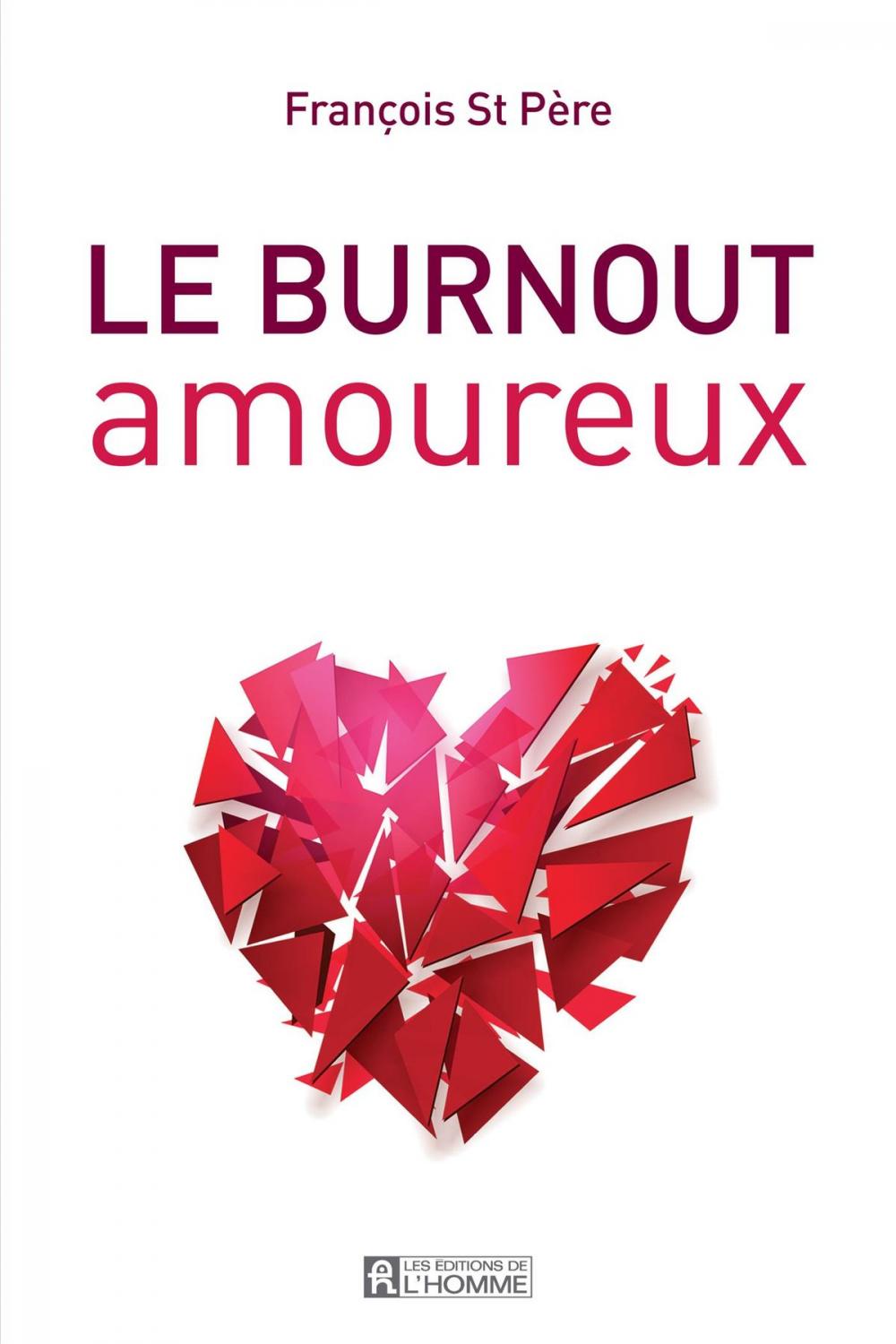 Big bigCover of Le burnout amoureux