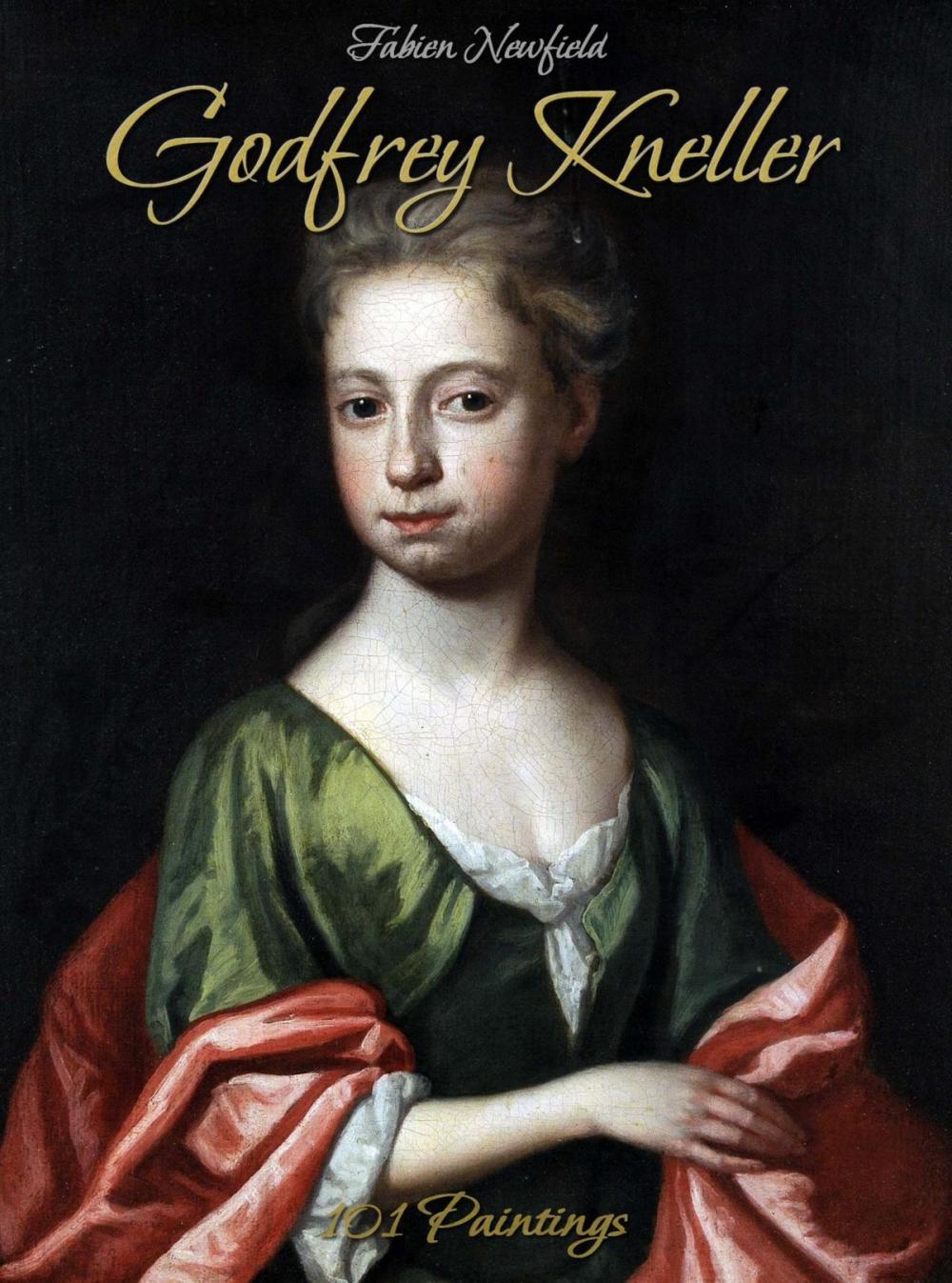 Big bigCover of Godfrey Kneller: 101 Paintings