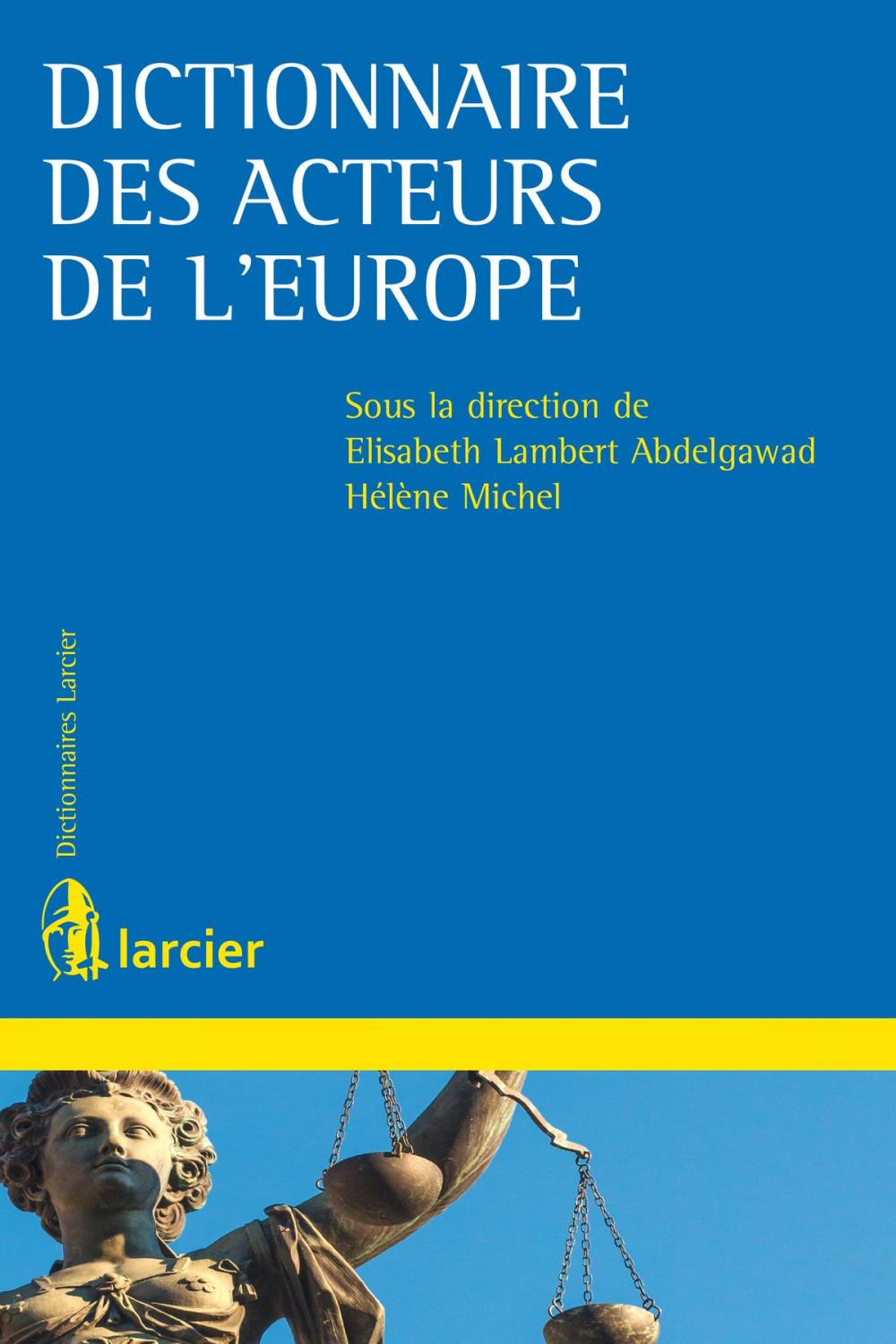 Big bigCover of Dictionnaire des acteurs de l'Europe