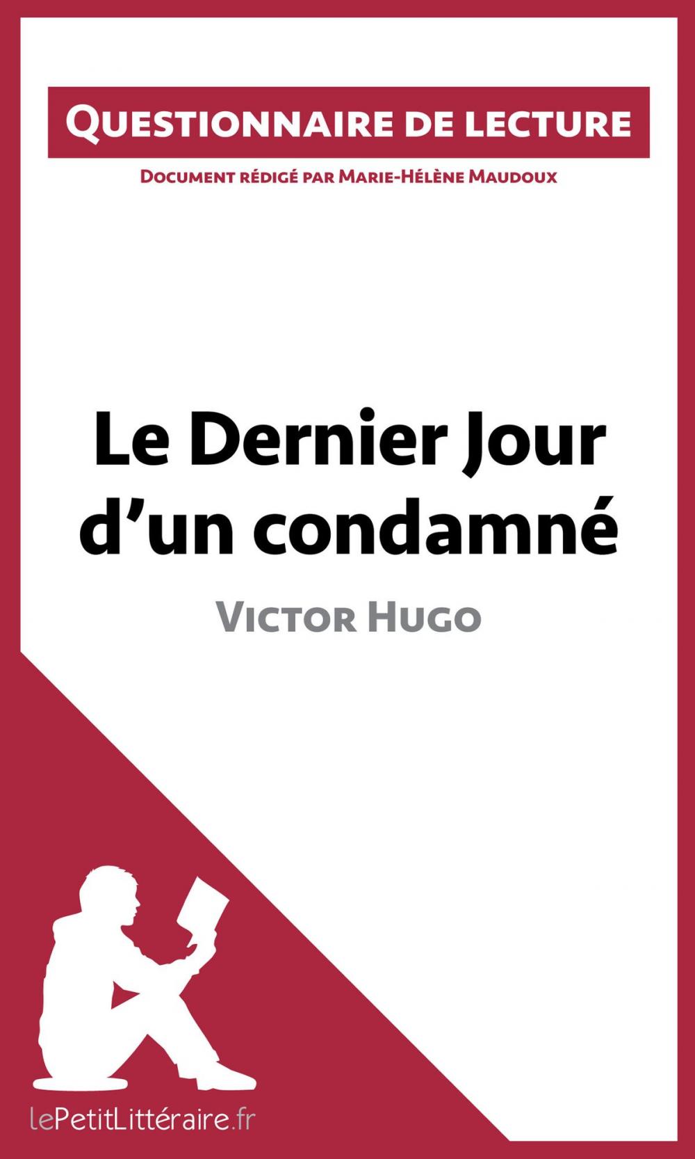 Big bigCover of Le Dernier Jour d'un condamné de Victor Hugo