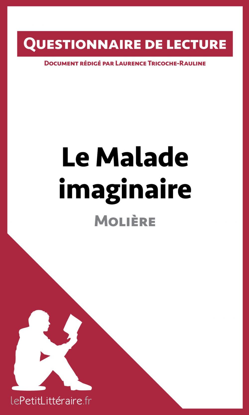 Big bigCover of Le Malade imaginaire de Molière