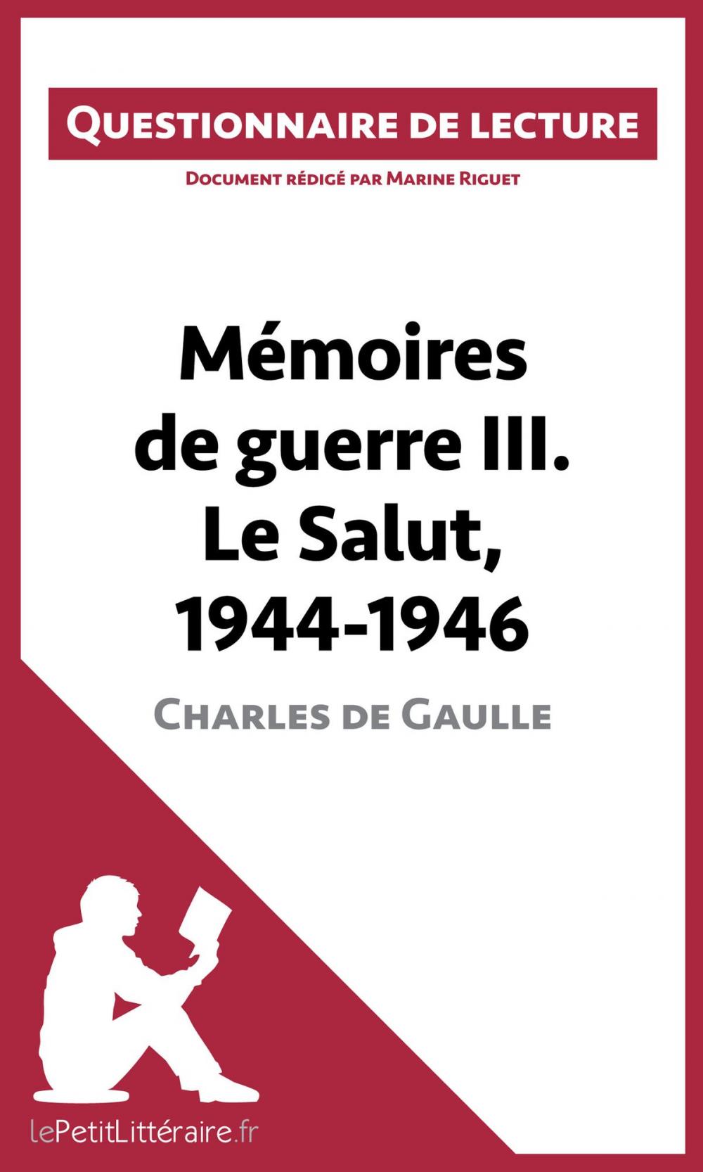 Big bigCover of Mémoires de guerre III. Le Salut, 1944-1946 de Charles de Gaulle